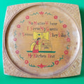 Vintage 1940s Wooden Kitchen Wall Plaque — "No Matter Where I Serve My Guests"